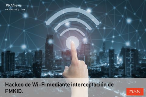 Hackeo de Wi-Fi mediante interceptación de PMKID